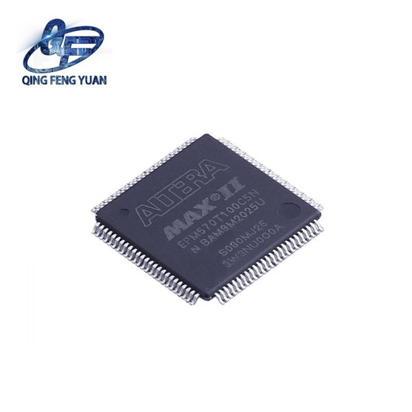 Al-tera Epm570t100c5n Electronic Components Semiconductor Zhejiang Microcontroller Hack ic chips EPM570T100C5N